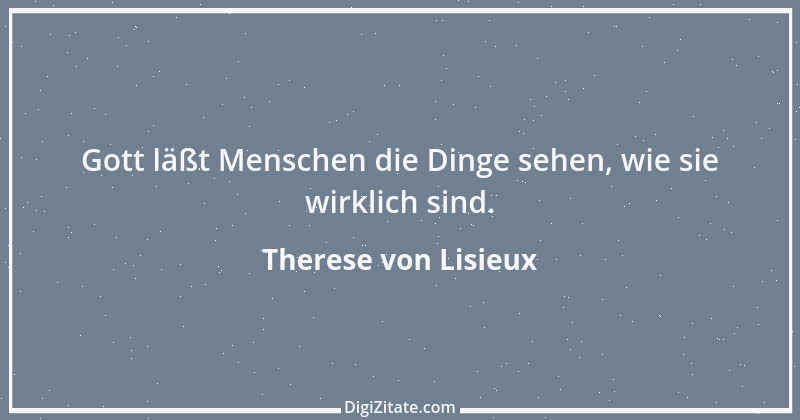 Zitat von Therese von Lisieux 13