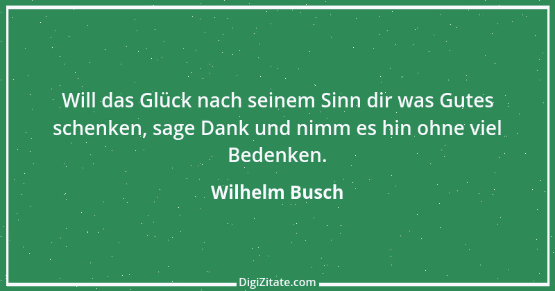 Zitat von Wilhelm Busch 468