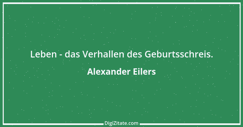 Zitat von Alexander Eilers 4