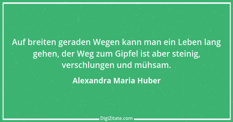 Zitat von Alexandra Maria Huber 11