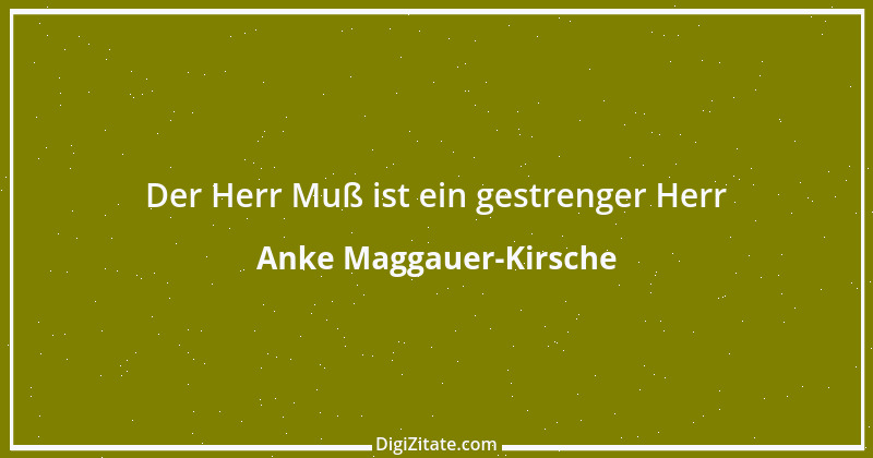 Zitat von Anke Maggauer-Kirsche 214