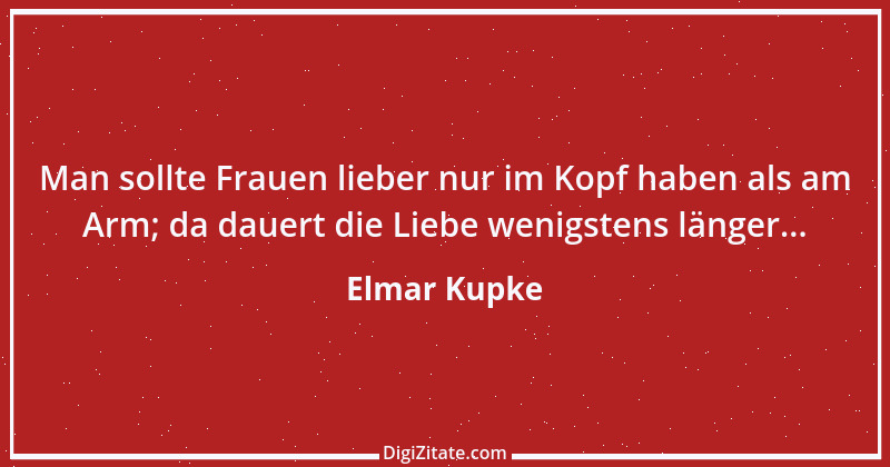 Zitat von Elmar Kupke 247