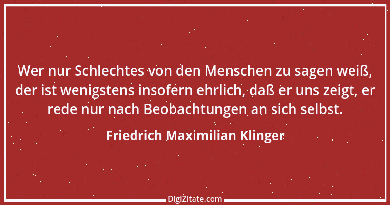 Zitat von Friedrich Maximilian Klinger 13