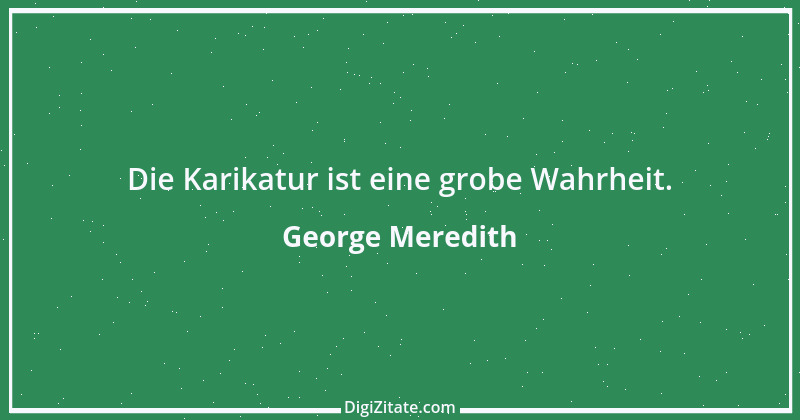 Zitat von George Meredith 4