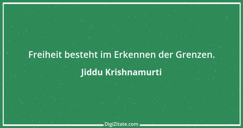 Zitat von Jiddu Krishnamurti 8