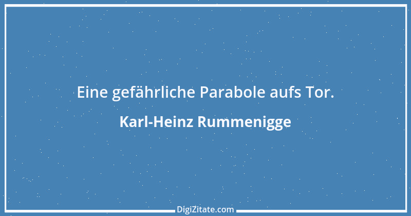 Zitat von Karl-Heinz Rummenigge 23