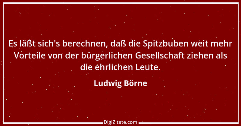 Zitat von Ludwig Börne 39