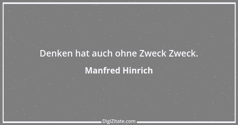 Zitat von Manfred Hinrich 2091