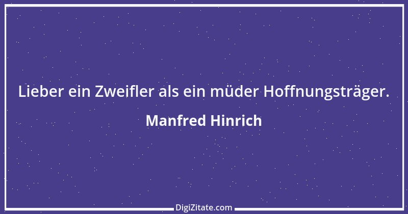 Zitat von Manfred Hinrich 91