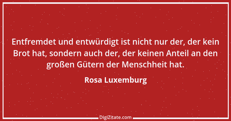 Zitat von Rosa Luxemburg 32