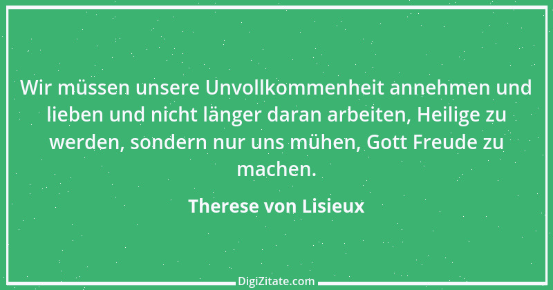 Zitat von Therese von Lisieux 14