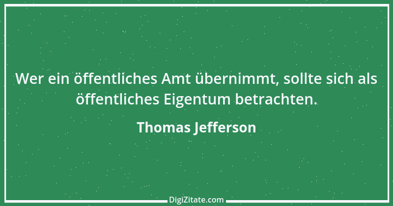 Zitat von Thomas Jefferson 6