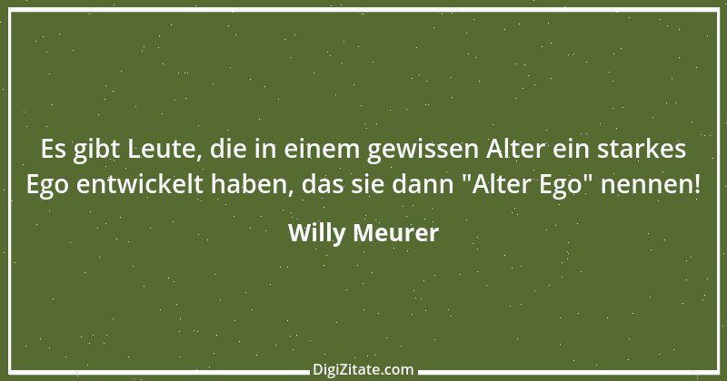 Zitat von Willy Meurer 1218