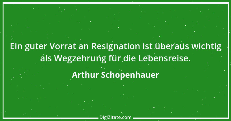 Zitat von Arthur Schopenhauer 784