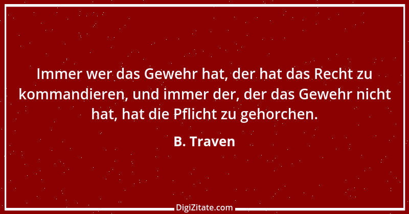 Zitat von B. Traven 15