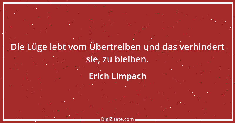 Zitat von Erich Limpach 77