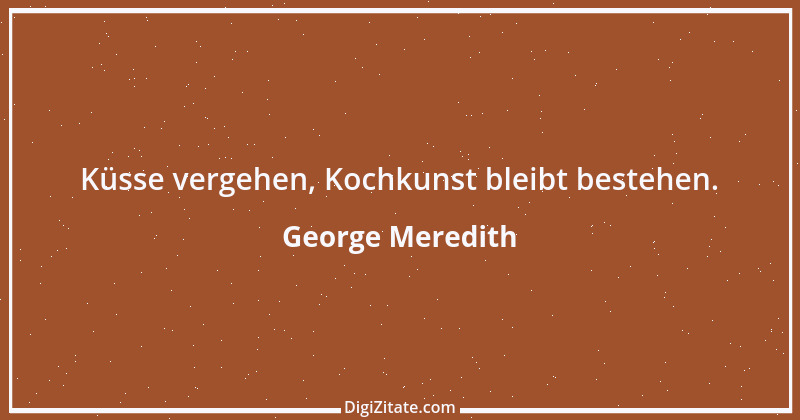 Zitat von George Meredith 5