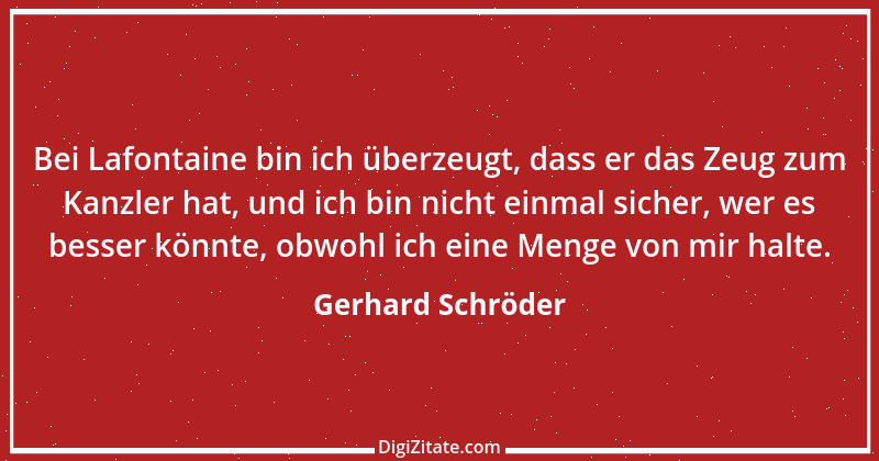 Zitat von Gerhard Schröder 41