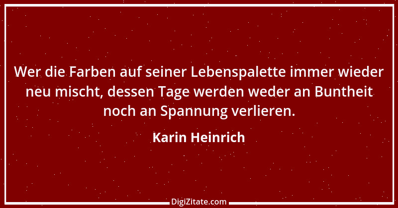 Zitat von Karin Heinrich 12