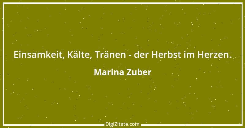 Zitat von Marina Zuber 16