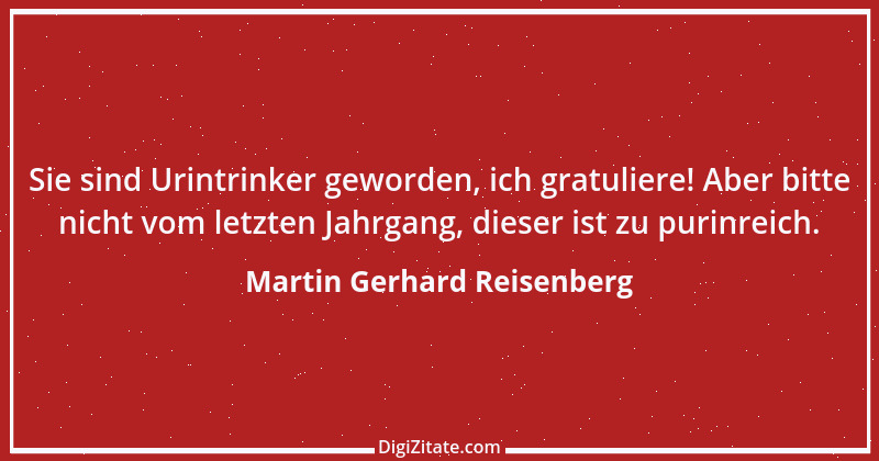 Zitat von Martin Gerhard Reisenberg 233