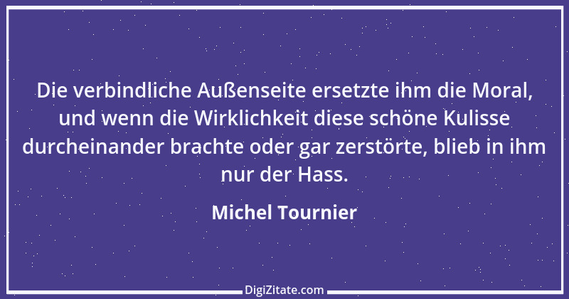 Zitat von Michel Tournier 56