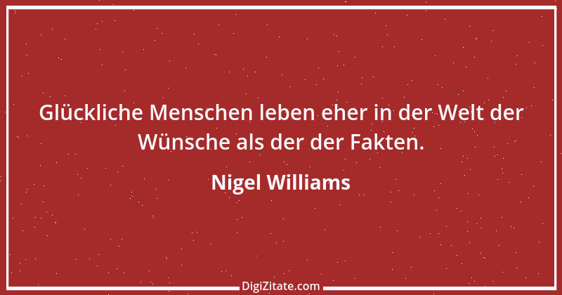 Zitat von Nigel Williams 2