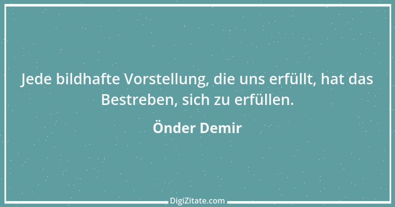 Zitat von Önder Demir 18