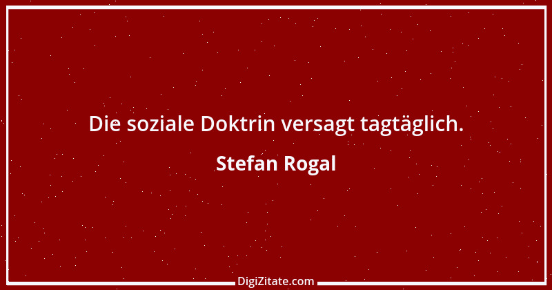 Zitat von Stefan Rogal 287