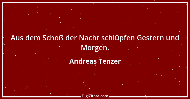 Zitat von Andreas Tenzer 262