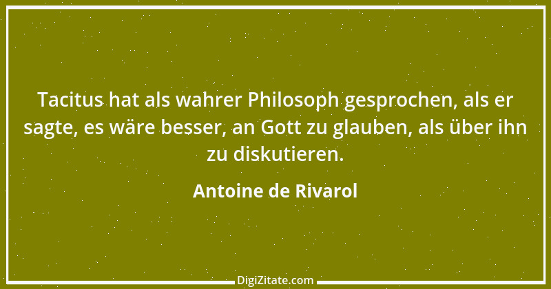 Zitat von Antoine de Rivarol 65