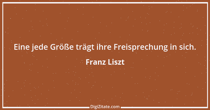 Zitat von Franz Liszt 11