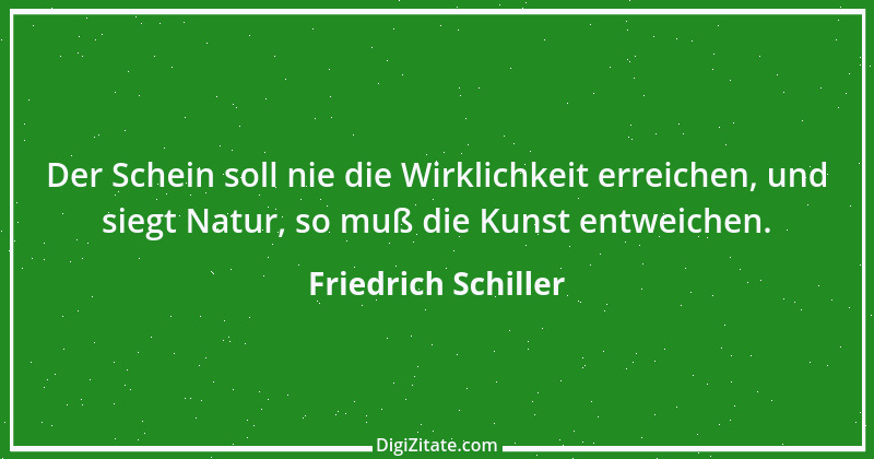 Zitat von Friedrich Schiller 436