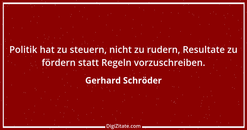 Zitat von Gerhard Schröder 42