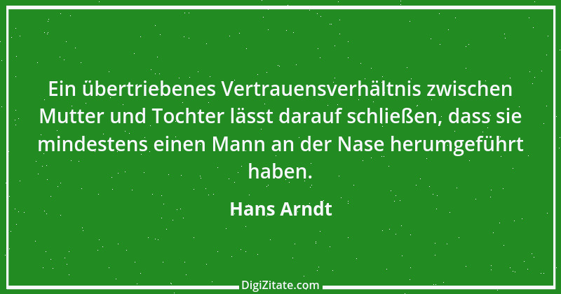 Zitat von Hans Arndt 39