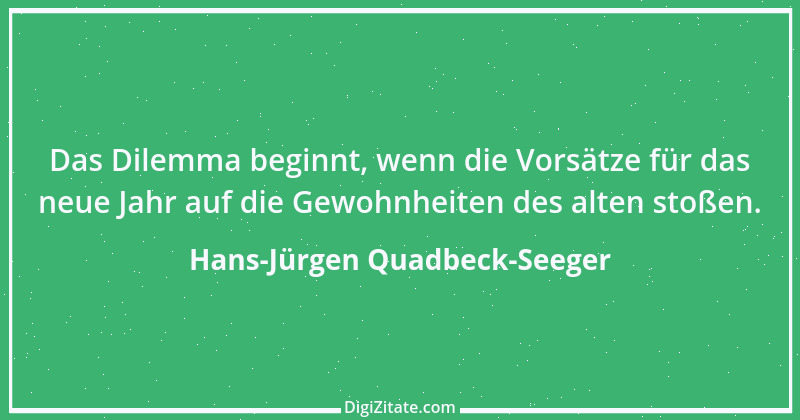 Zitat von Hans-Jürgen Quadbeck-Seeger 547