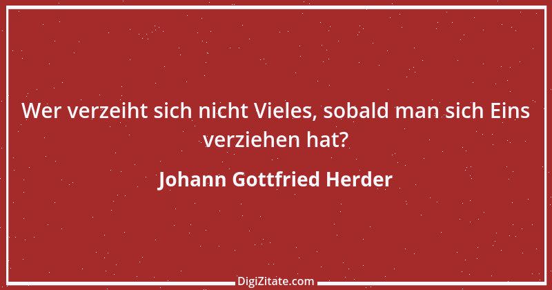 Zitat von Johann Gottfried Herder 233