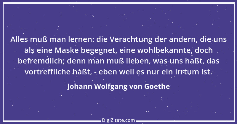 Zitat von Johann Wolfgang von Goethe 3919