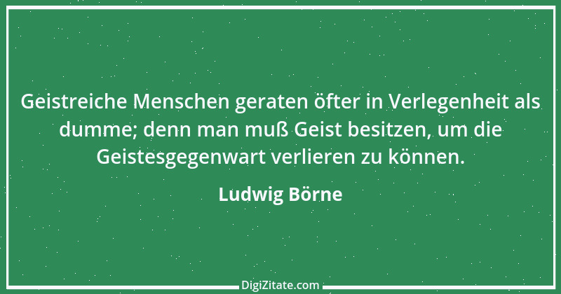 Zitat von Ludwig Börne 41