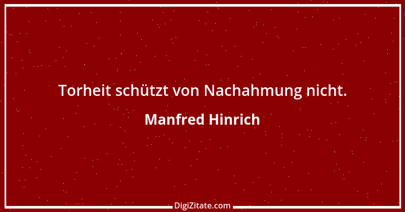 Zitat von Manfred Hinrich 1093