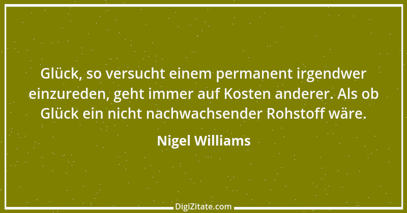 Zitat von Nigel Williams 3