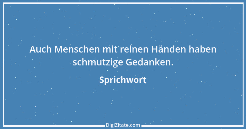 Zitat von Sprichwort 8911