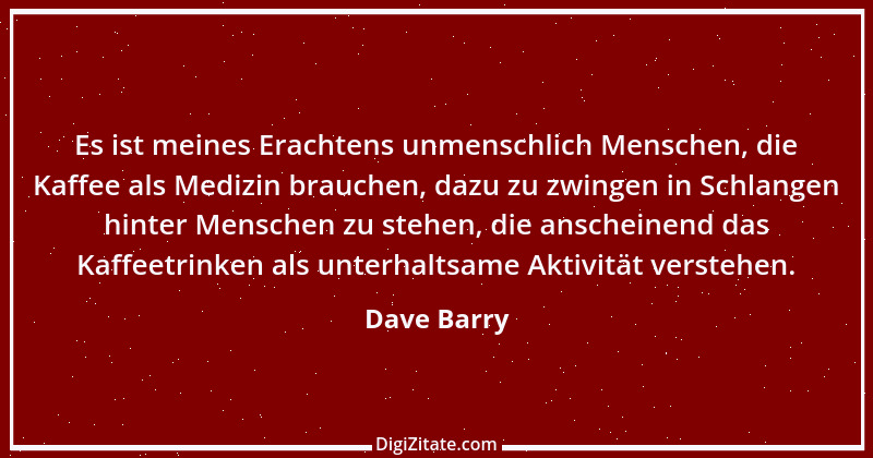 Zitat von Dave Barry 2