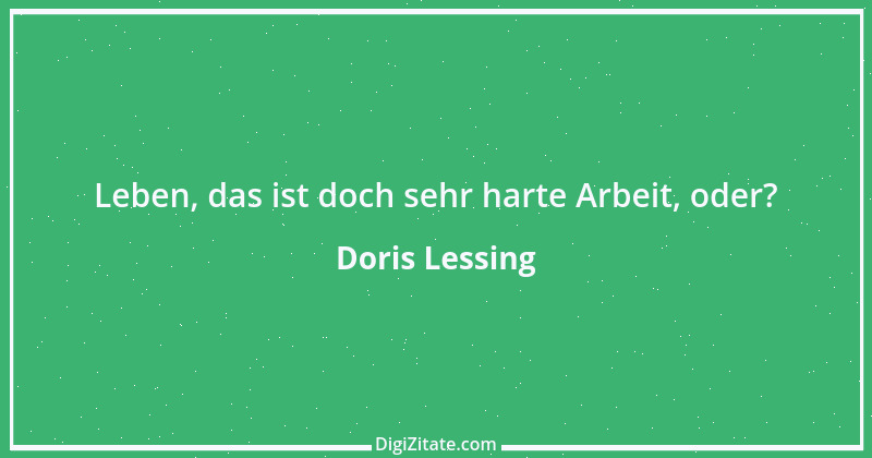 Zitat von Doris Lessing 2