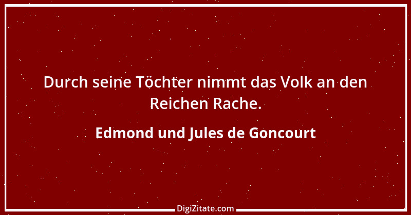 Zitat von Edmond und Jules de Goncourt 11