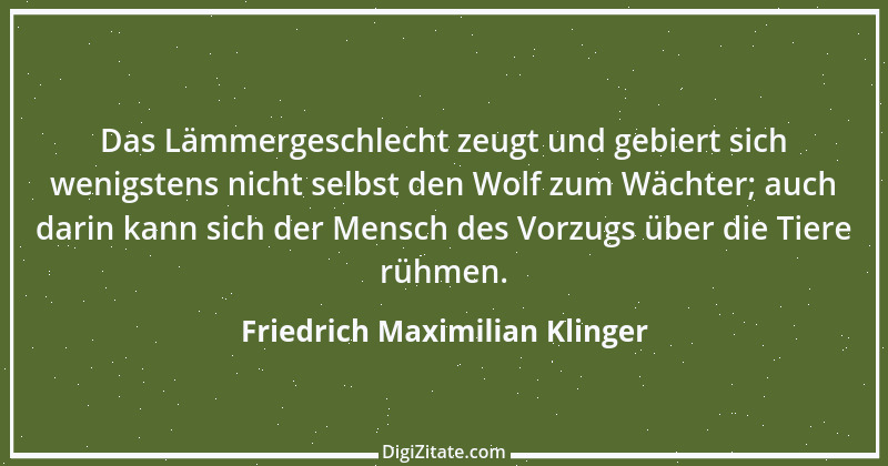 Zitat von Friedrich Maximilian Klinger 16