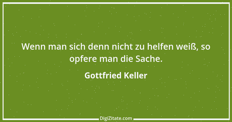 Zitat von Gottfried Keller 167