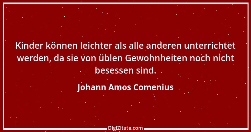 Zitat von Johann Amos Comenius 31