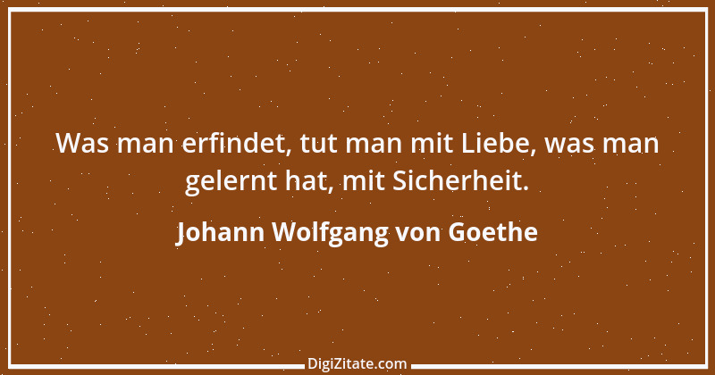 Zitat von Johann Wolfgang von Goethe 2920