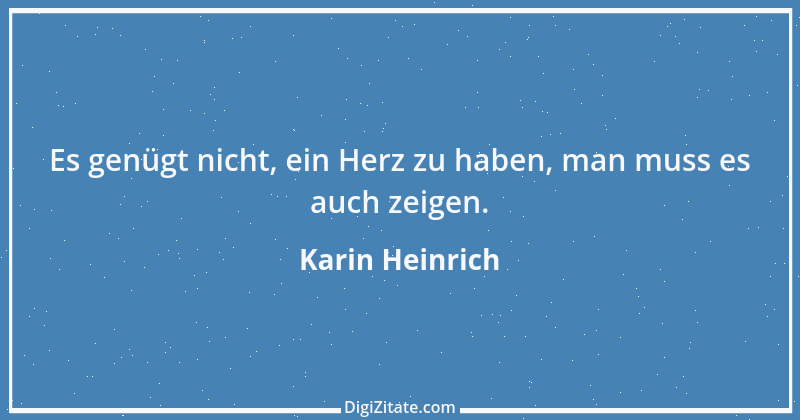 Zitat von Karin Heinrich 14